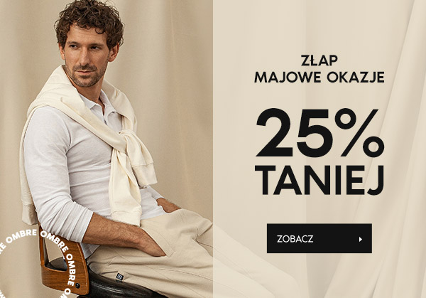 Majowe okazje - rabat 25%